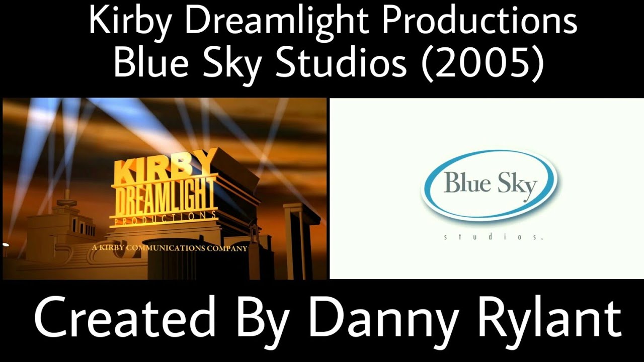 Kirby Dreamlight Productions/Blue Sky Studios (2005)