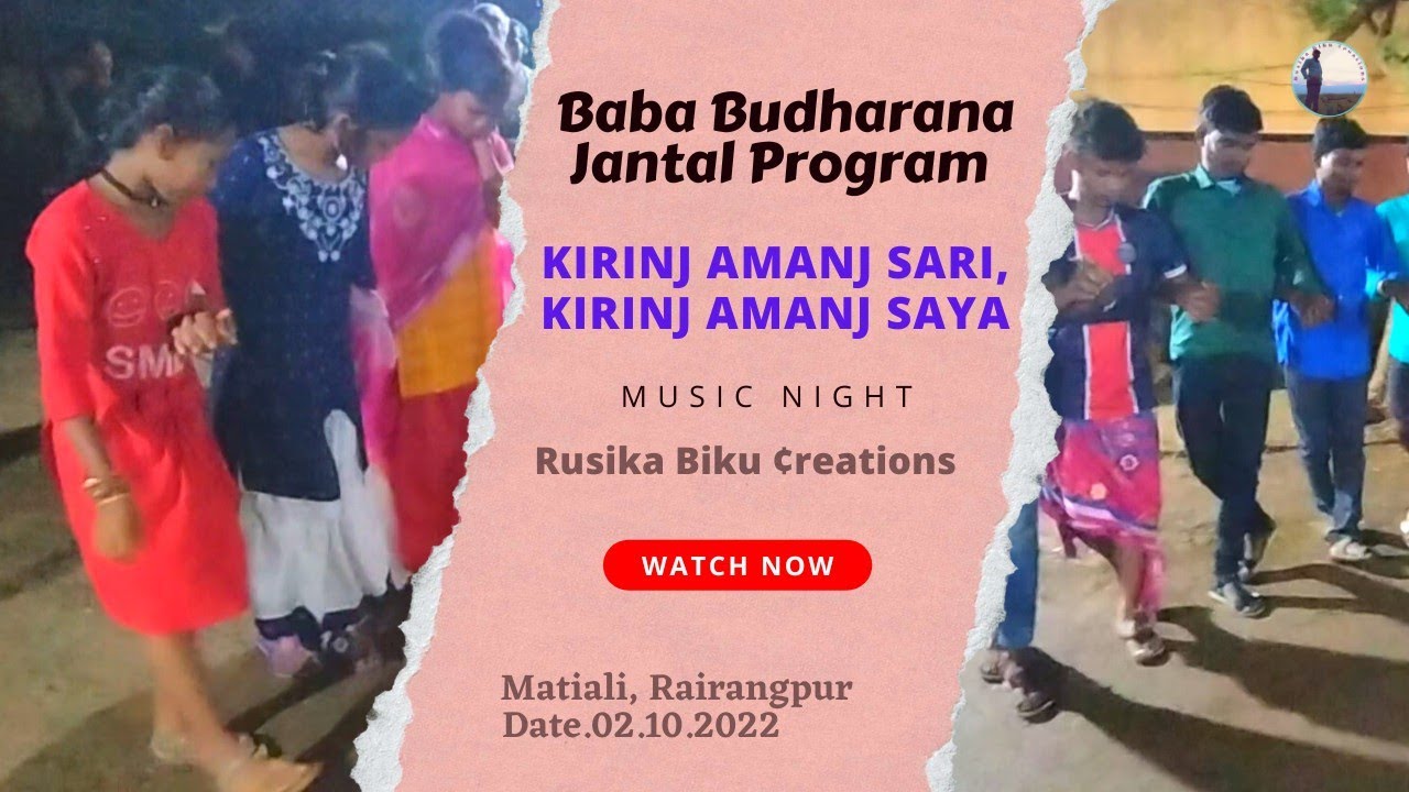 kirinj amanj sari, kirinj amanj saya #Santali #Budharana #Jantal