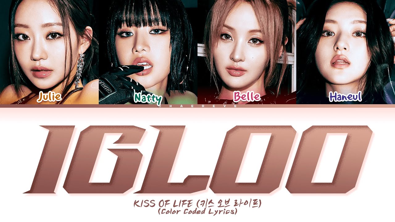 KISS OF LIFE Igloo Lyrics (Color Coded Lyrics)