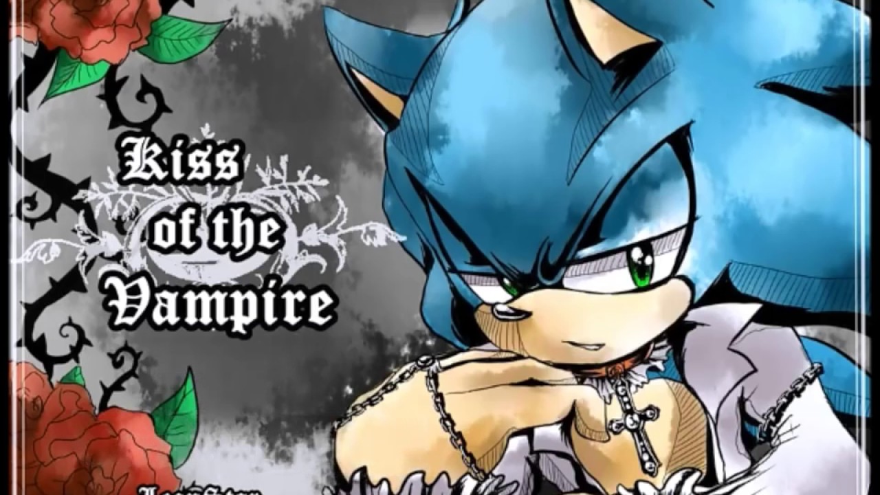Kiss of the Vampire Sonadow Part2.