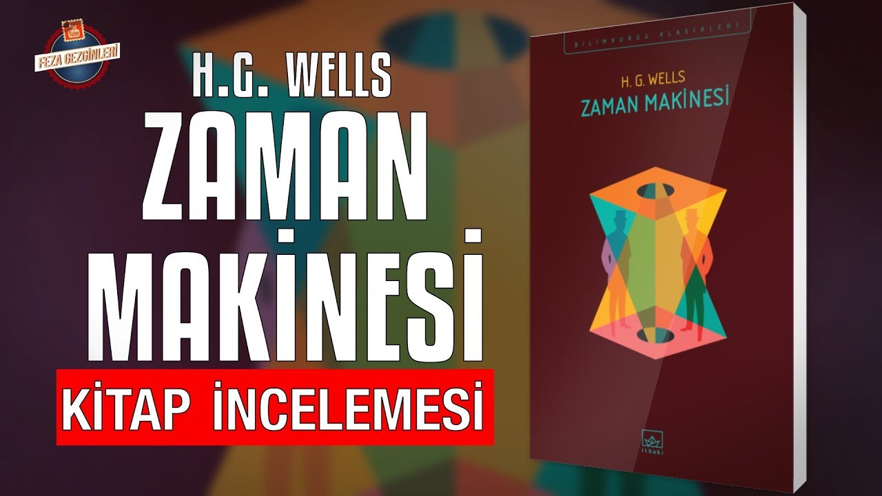 Kitap Önerileri | Zaman Makinesi | H.G. Wells Kitap İncelemesi