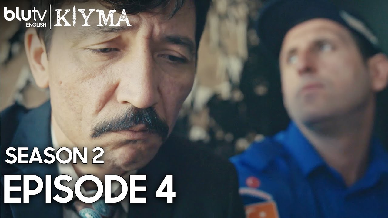 Kiyma - Episode 4 English Subtitles 4K | Season 2 Kıyma - Groundbeef