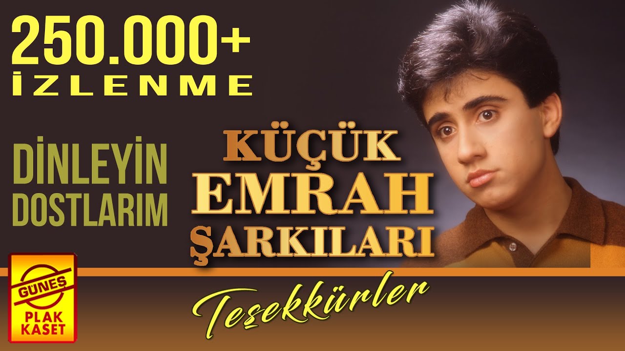 Küçük Emrah - Dinleyin Dostlarım (Arabesk Müzik)