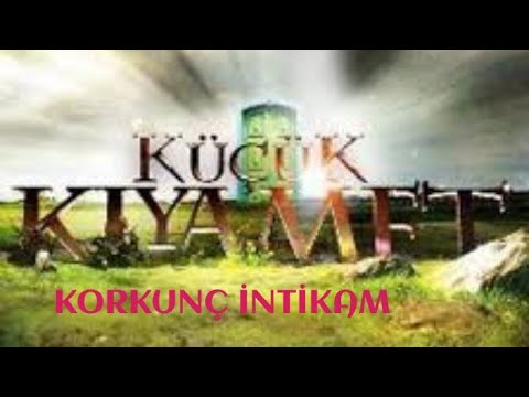 Küçük Kıyamet - Korkunç İntikam