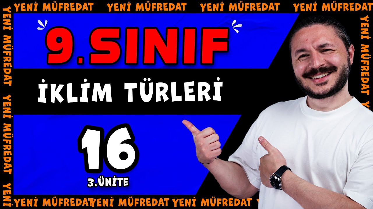 İklim tipleri konu anlatımı 📕 3.ünite 🔴 9.sınıf coğrafya | 2025