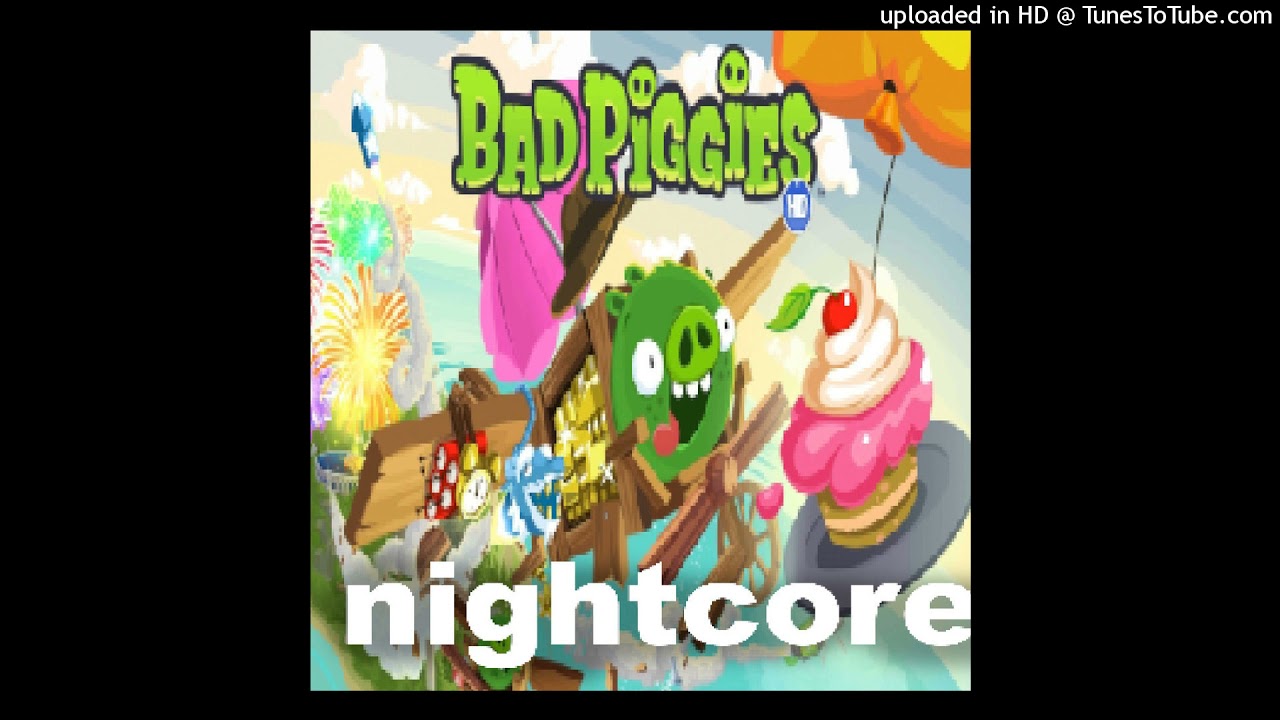 Klinoff - NIGHTCORE - BAD PIGGIES - THEME SONG (TRAP REMIX)