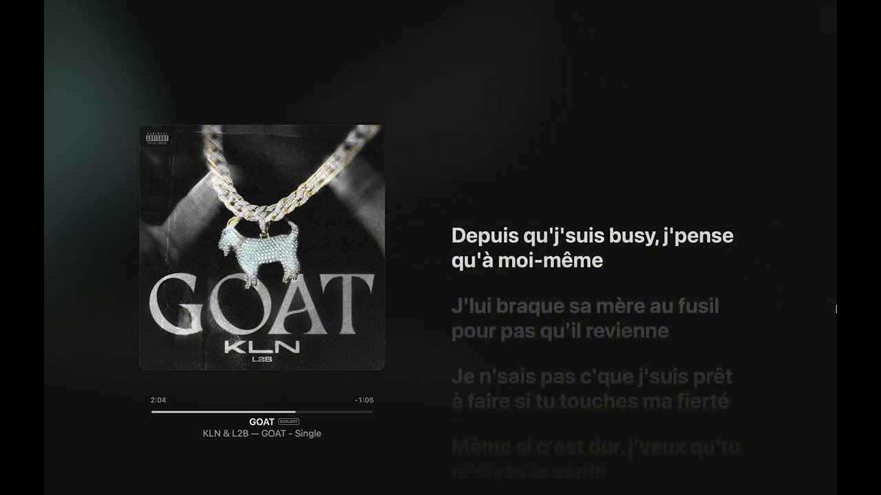KLN - GOAT (Paroles)