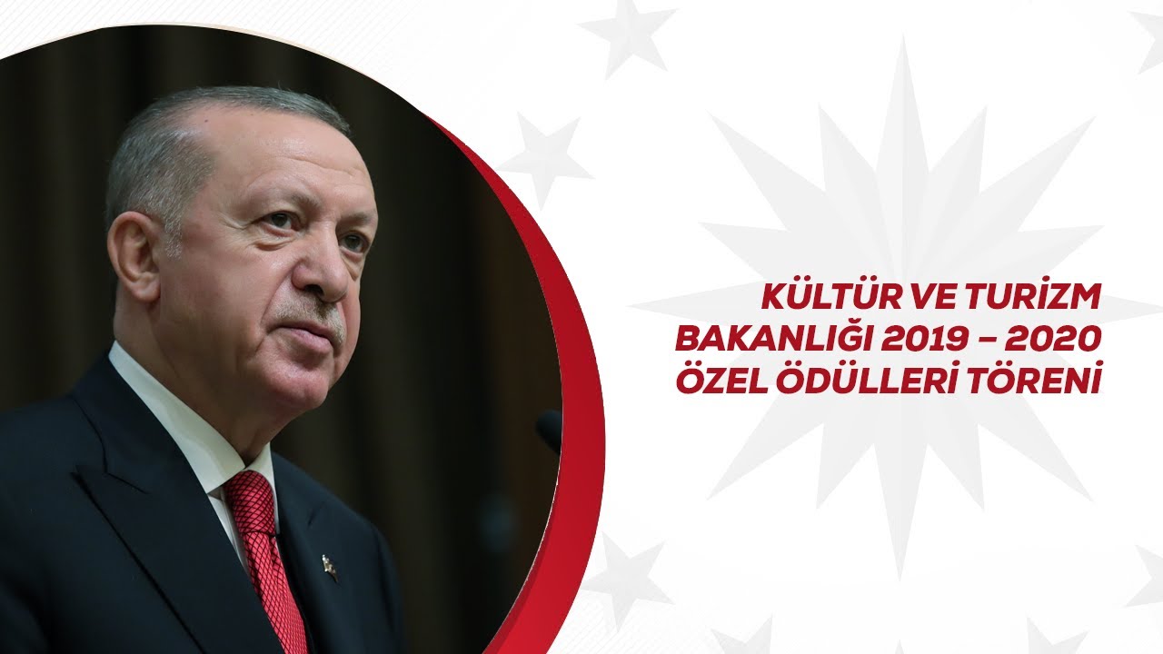 Kültür ve Turizm Bakanlığı 2019 – 2020 Özel Ödülleri Töreni