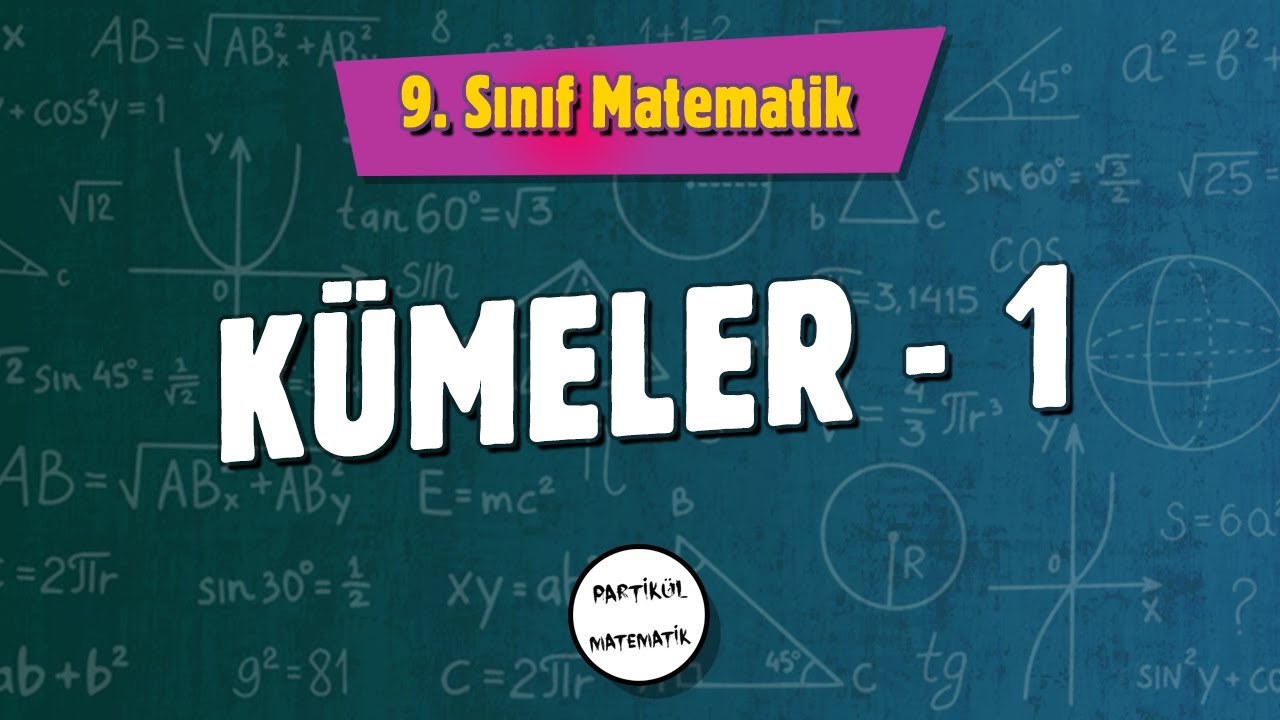 Kümeler - 1 | Alt Küme | 9.Sınıf Matematik | 2024