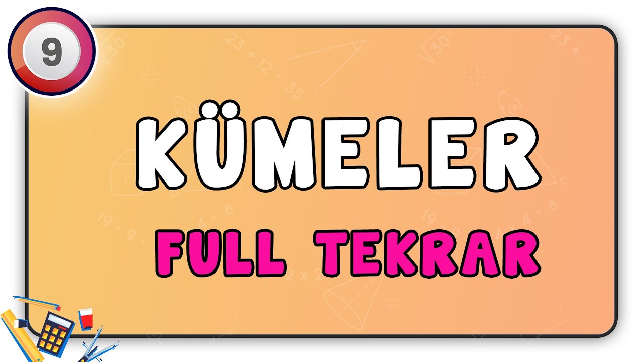 Kümeler Full Tekrar | Kümeler Konu Tekrarı Sınava Hazırlık 9.Sınıf Matematik | #9.sınıf #matematik