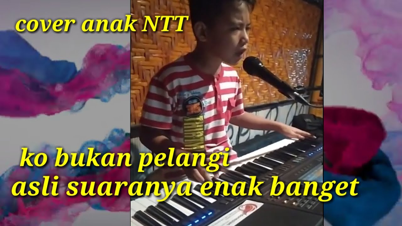 KO BUKAN PELANGI COVER ANAK NTT || asli suaranya enak banget!! awas baper!! Ceaser