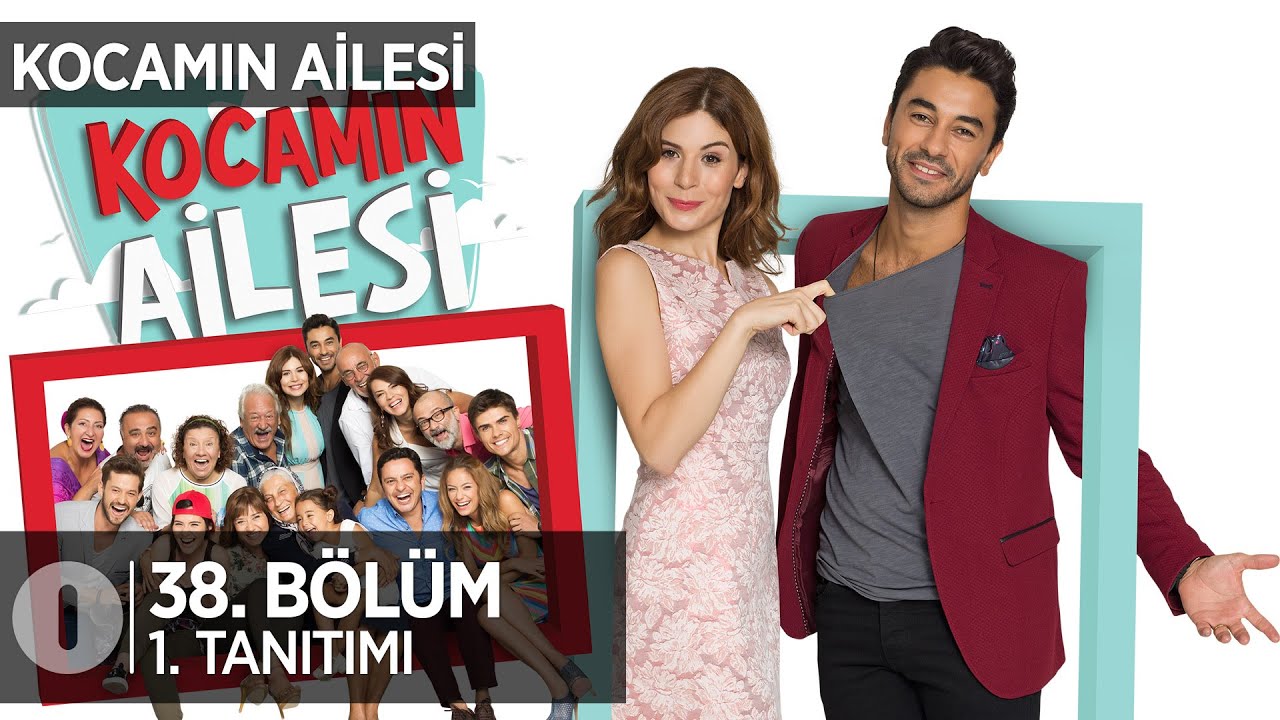 Kocamın Ailesi 38.bölüm tanıtımı