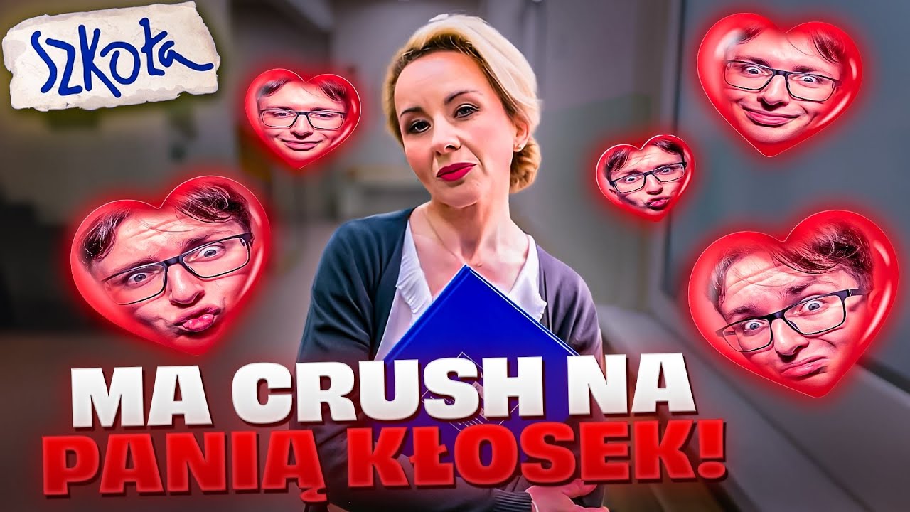 KOCHA PANIĄ KŁOSEK!!!*szkoła*