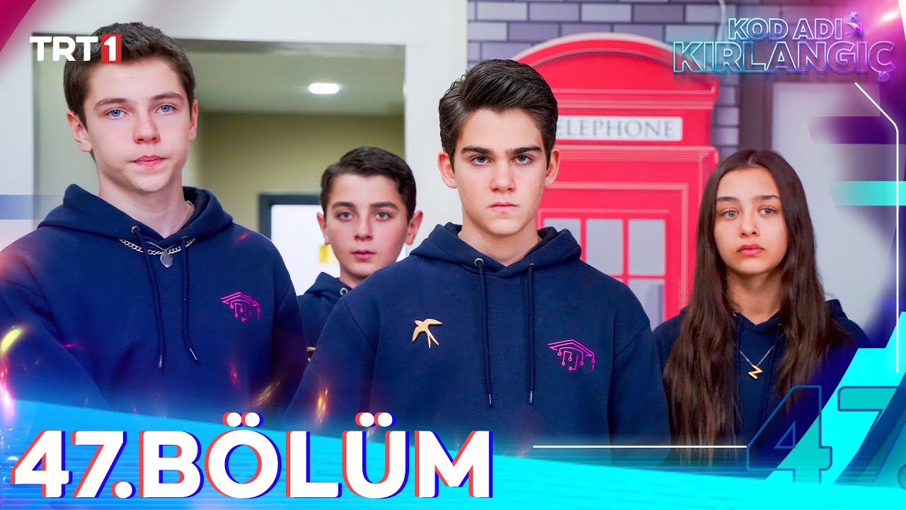 Kod Adı Kırlangıç 47. Bölüm @trt1