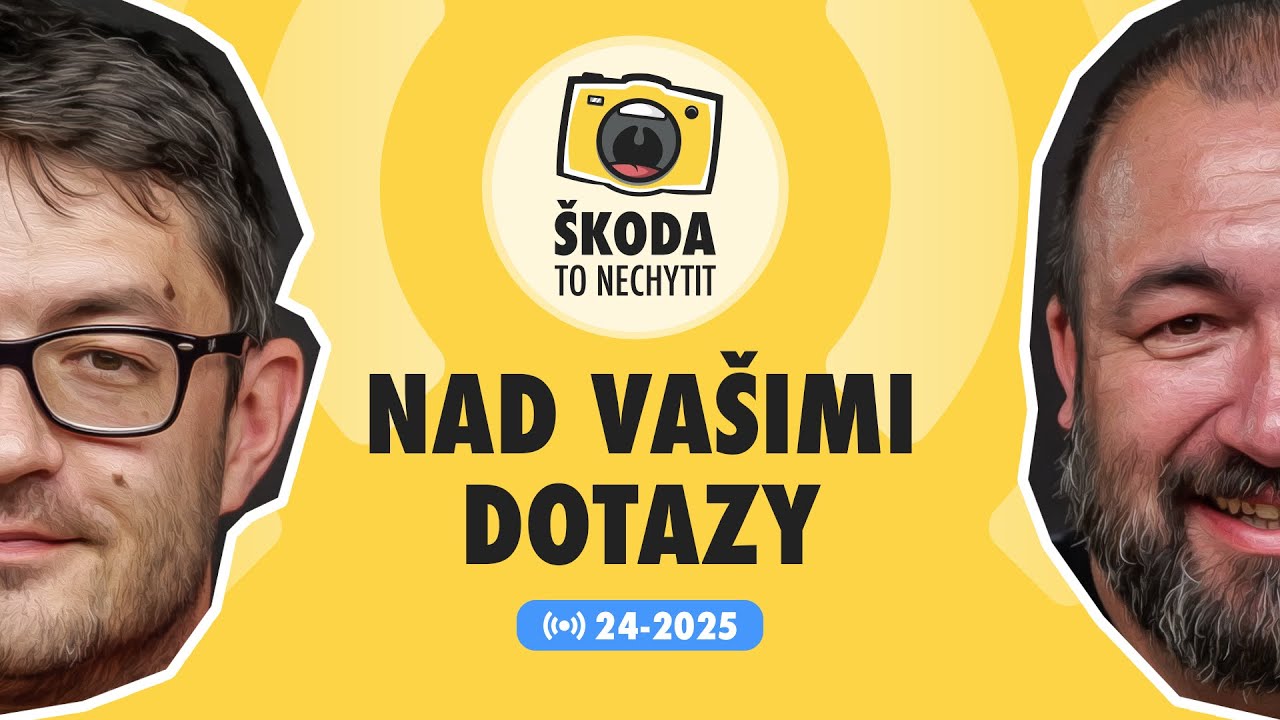 Škoda to nechytit 24-2025: Nad vašimi dotazy