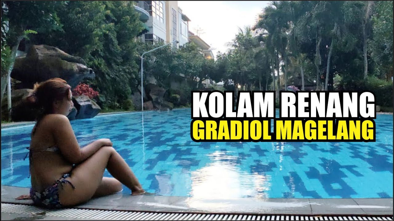 KOLAM RENANG GRADIOL MAGELANG - AKU CAH MAGELANG VLOG #146