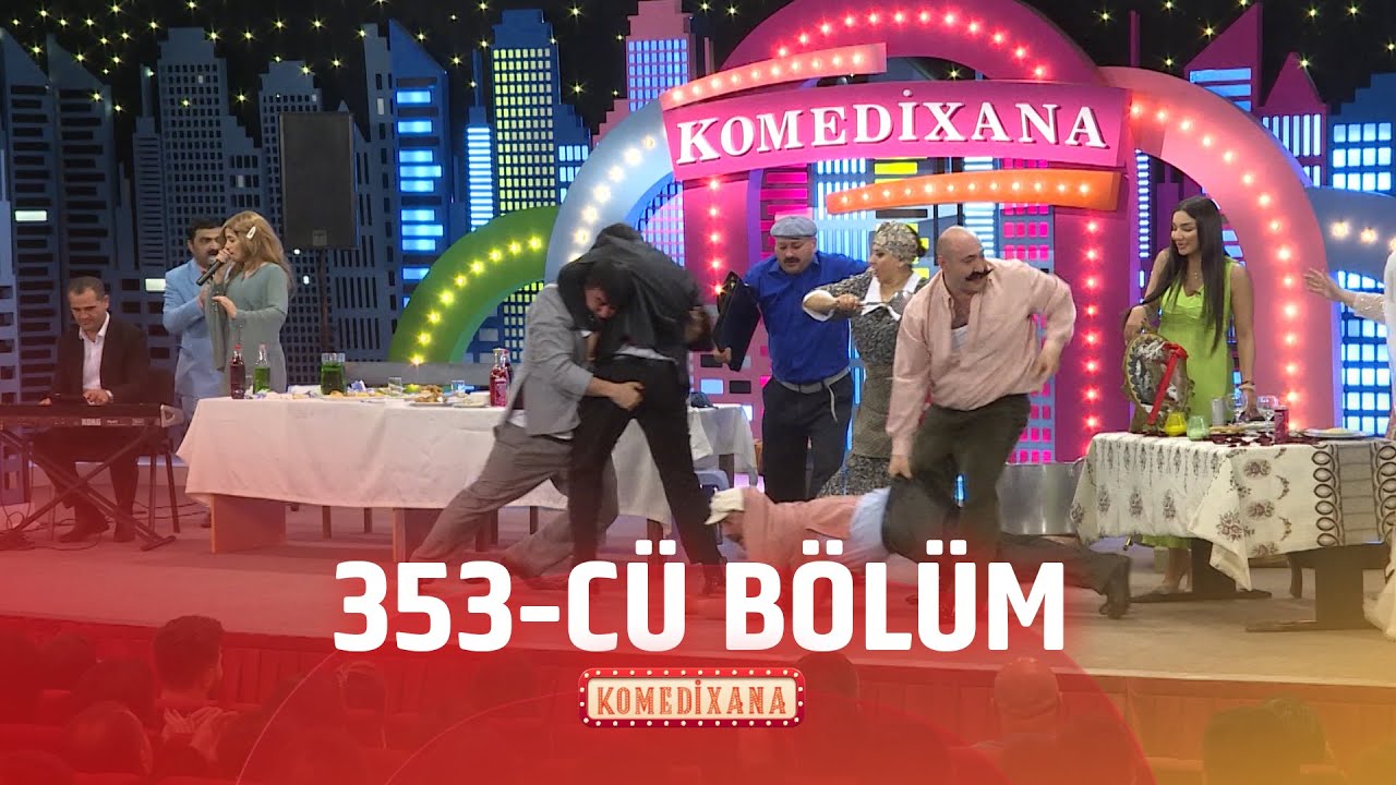 Komedixana  353-cü Bölüm 11.05.2024