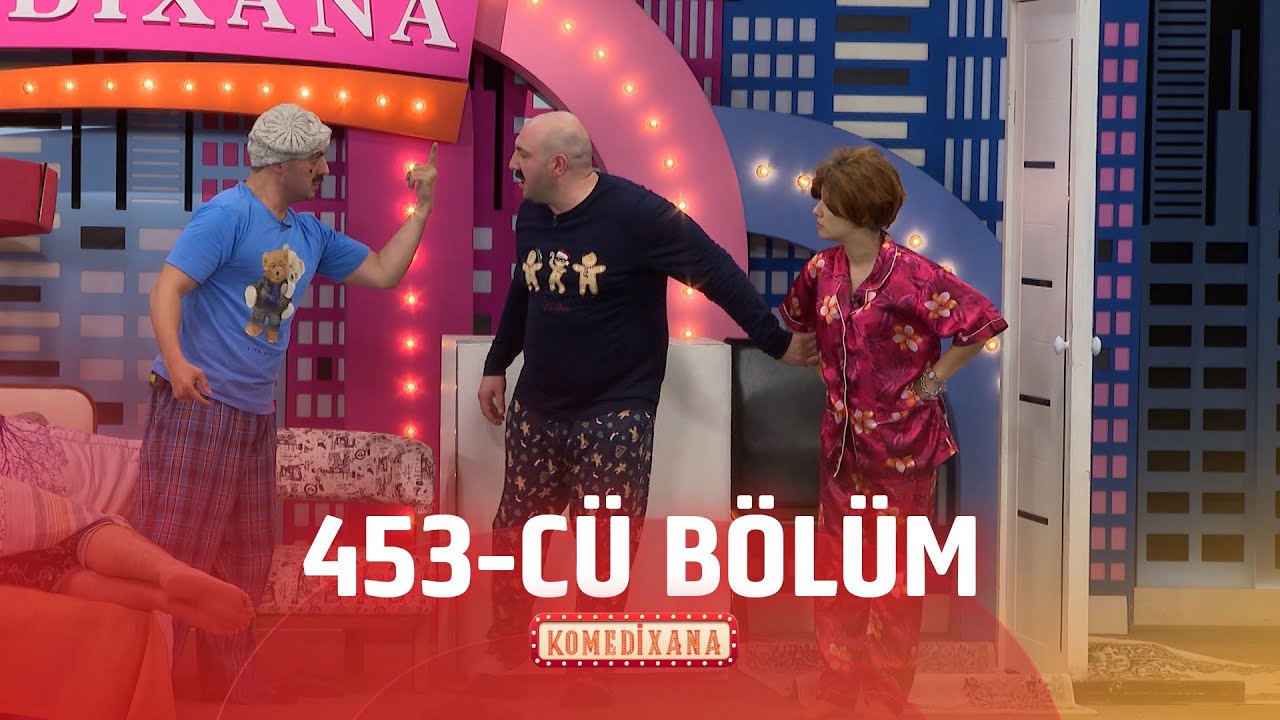 Komedixana  453-cü Bölüm  21.06.2025