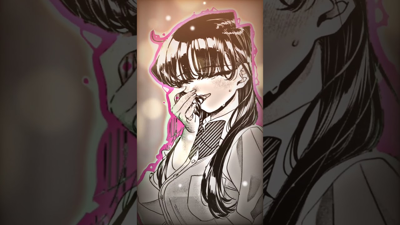 Komi-san can't communicate : MANGA'S  New Chapter   | #edit #manga #anime