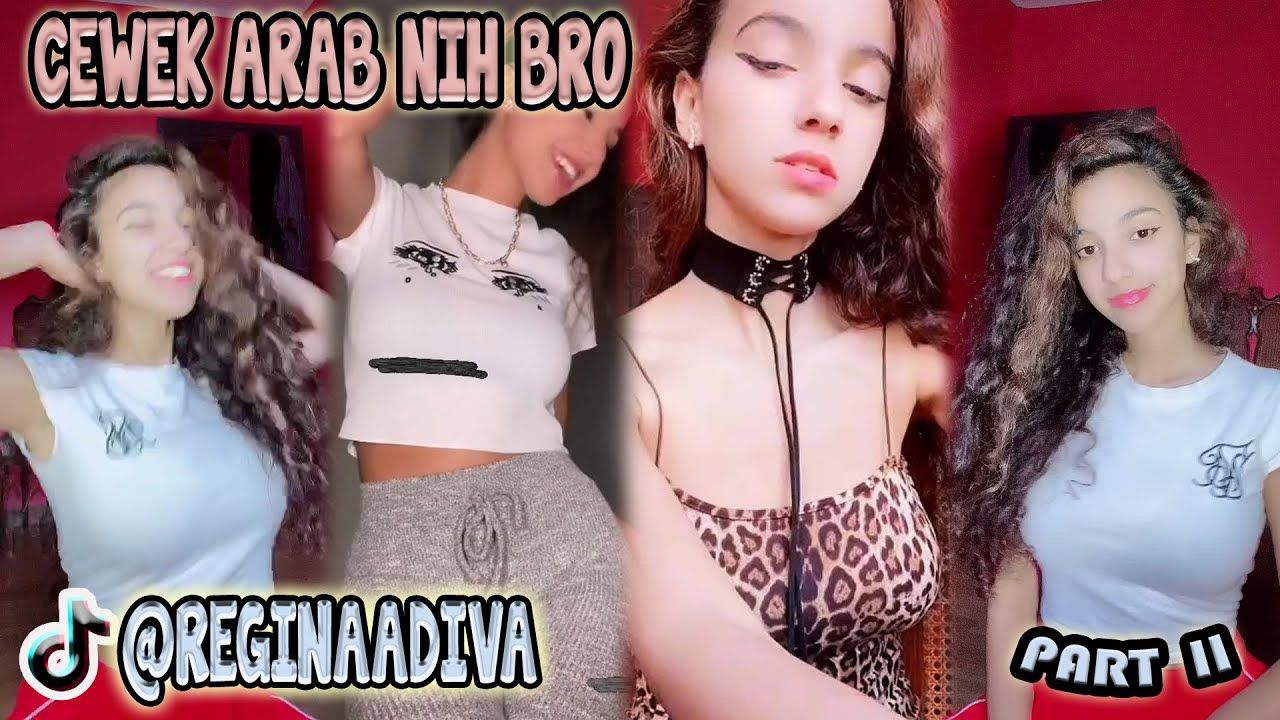 KOMPILASI TIKTOK HOT @REGINAADIVA || CEWEK ARAB NIH BRO || PART II