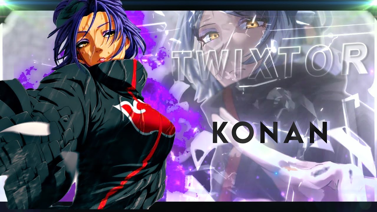 Konan Twixtor - THE AKATSUKI 