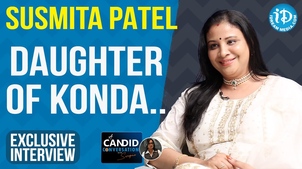 Konda Murali's Daughter Konda Susmita Patel Exclusive Interview | A Candid Conversation With Swapna