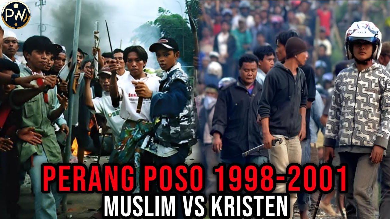 Konflik Poso 1998-2001 | Salah Satu Konflik SARA Paling Sadis Dalam Sejarah Indonesia
