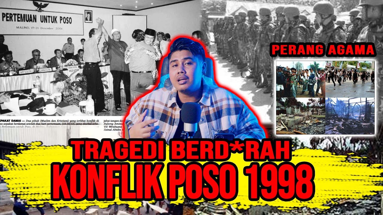KONFLlK POSO 1998 | SEJARAH KELAM BANGSA INDONESIA