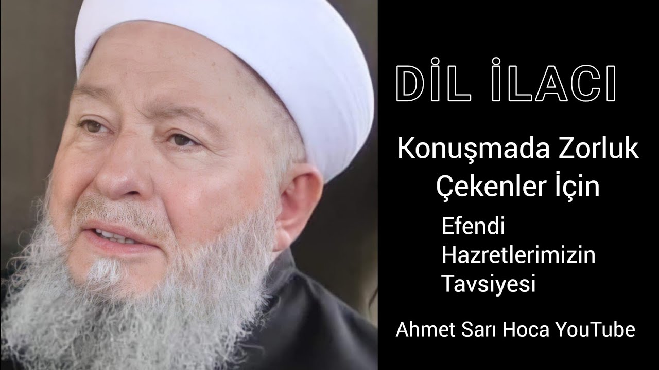Konuşamayanlar ve Konuşma'da Zorluk Çekenler Dinlesin! Mahmud Efendi Hazretlerimizin Tavsiyesi