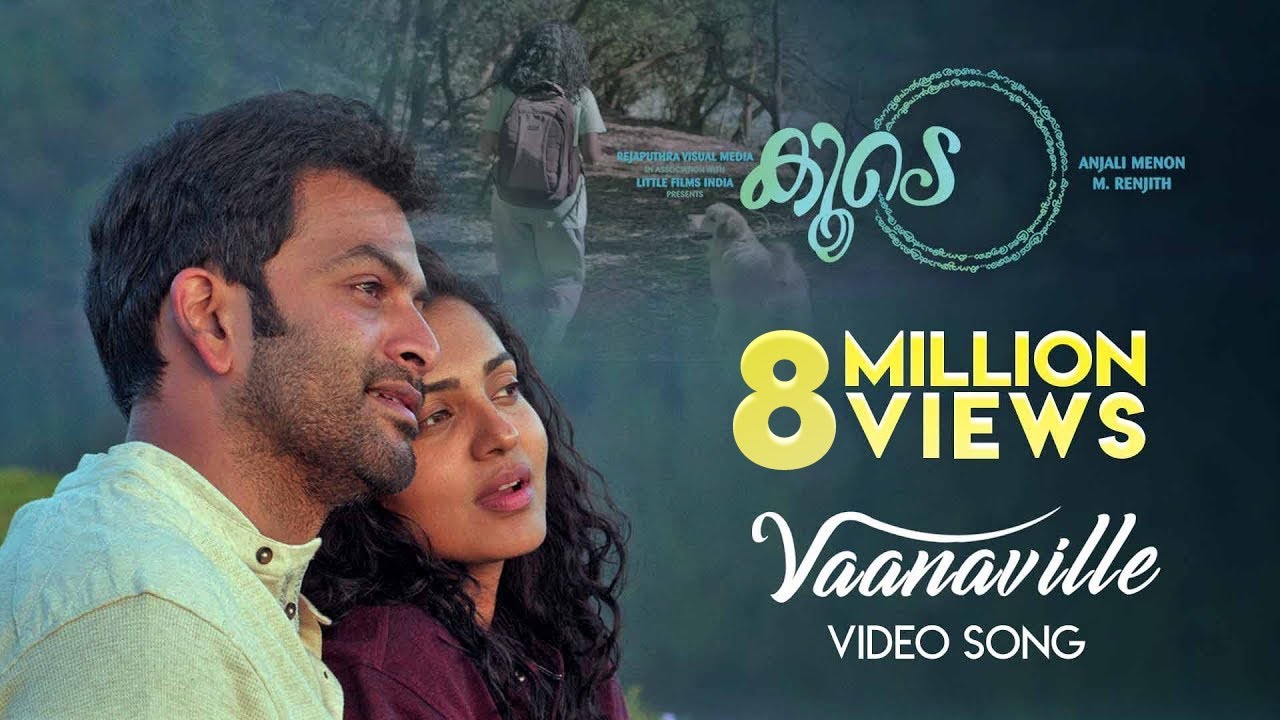 Koode | Vaanaville Song| Prithviraj Sukumaran, Parvathy, Nazriya Nazim| Anjali Menon| M Jayachandran