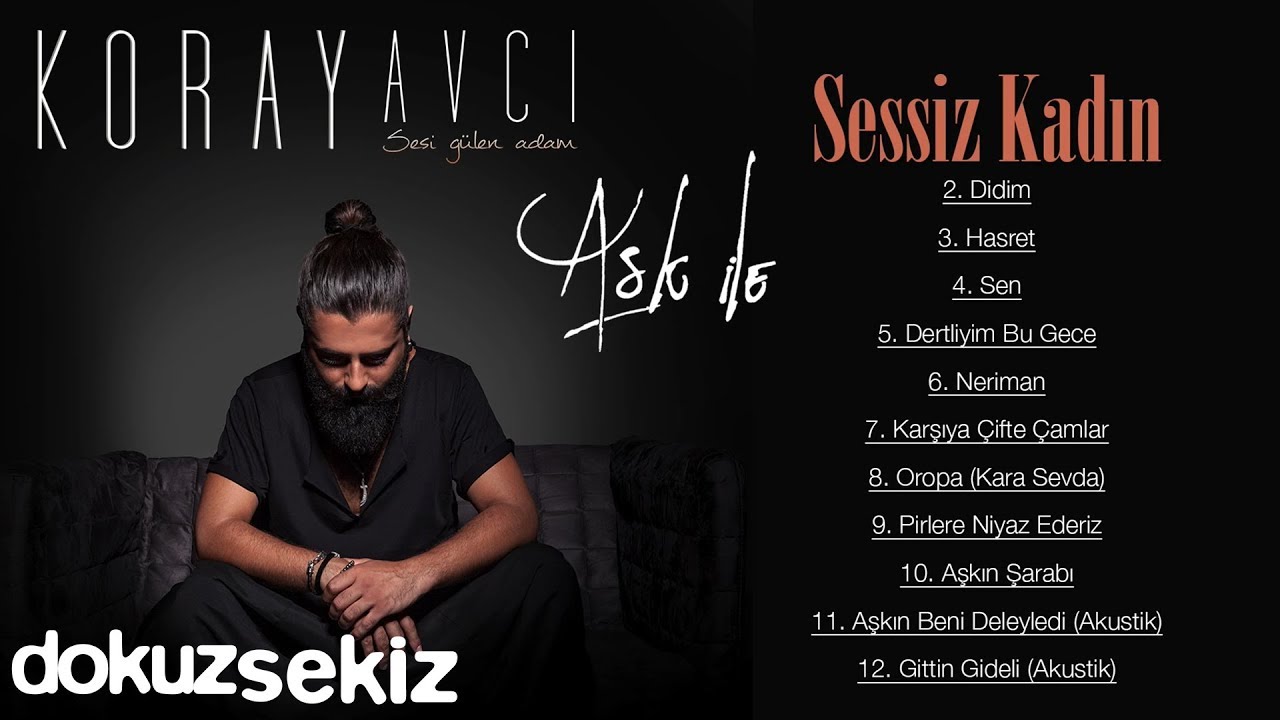 Koray Avcı - Aşk İle (Full Albüm)
