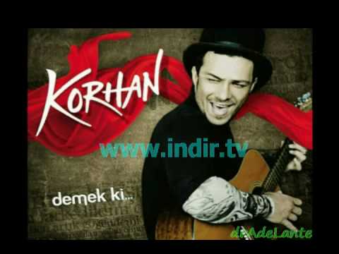 Korhan - Seninse Doner Gelir