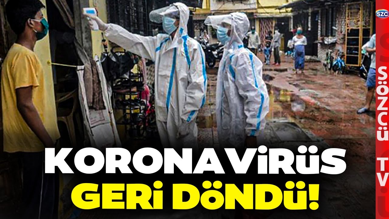 KORONAVİRÜS KABUSU GERİ DÖNDÜ! Tayland ve Hindistan'da On Binlerce Kovid Vakası!