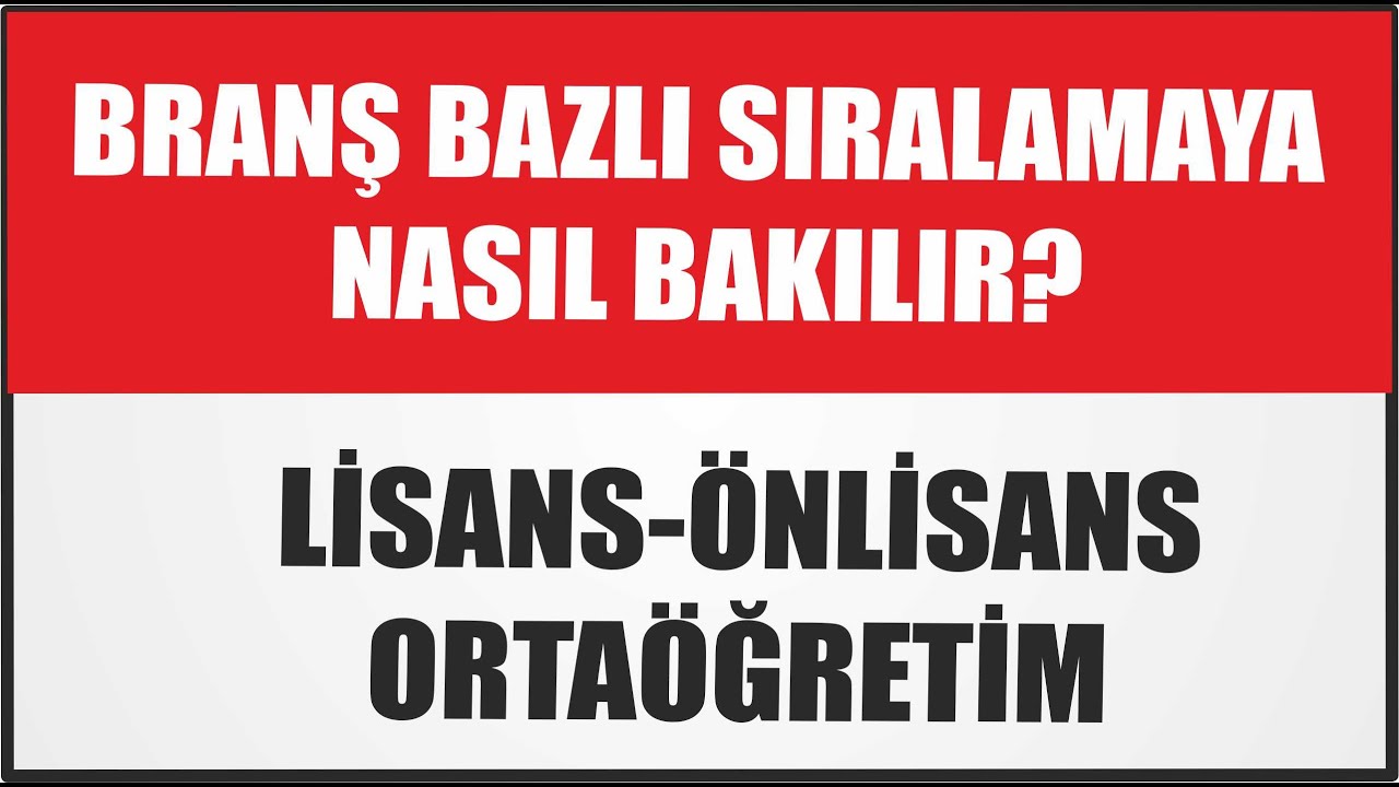 KPSS BRANŞ BAZINDA SIRALAMAYA NASIL BAKILIR?KPSS BRANŞ SIRALAMALARI AÇIKLANDI.