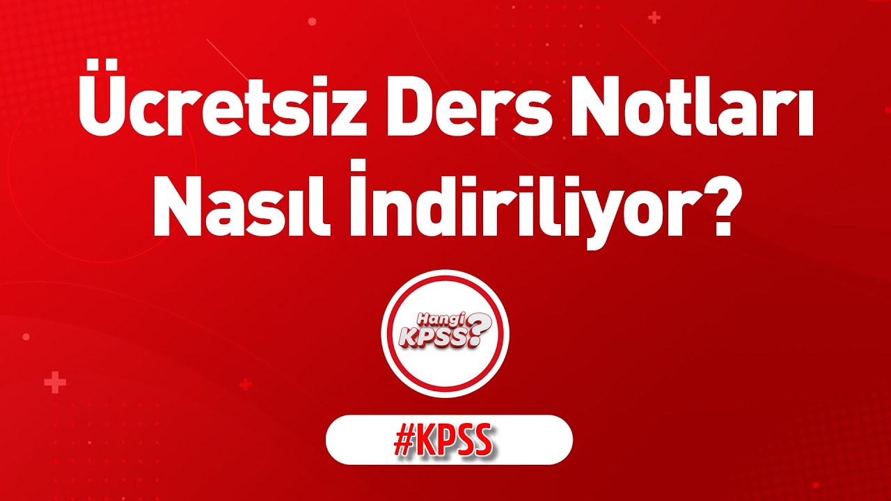 KPSS Genel Yetenek Genel Kültür Ücretsiz PDF Ders Notları Nasıl İndirilir ? Hangi KPSS #kpss