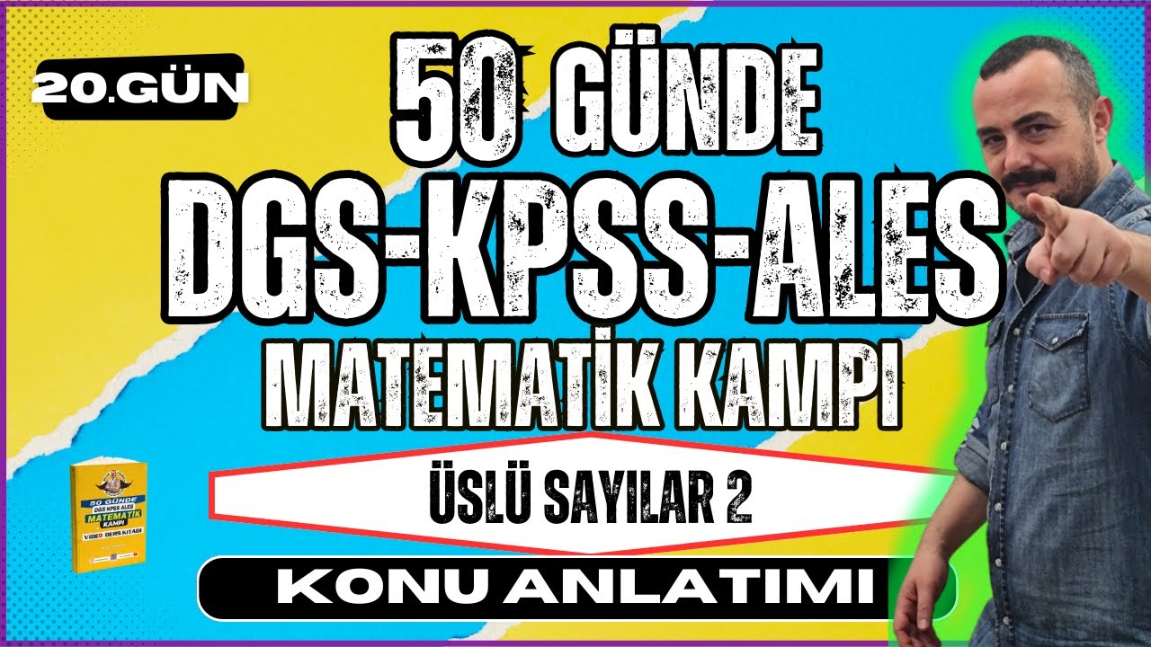 KPSS-DGS-ALES Matematik | Üslü Sayılar 2 | 50 Günde KPSS-DGS-ALES Matematik Kampı
