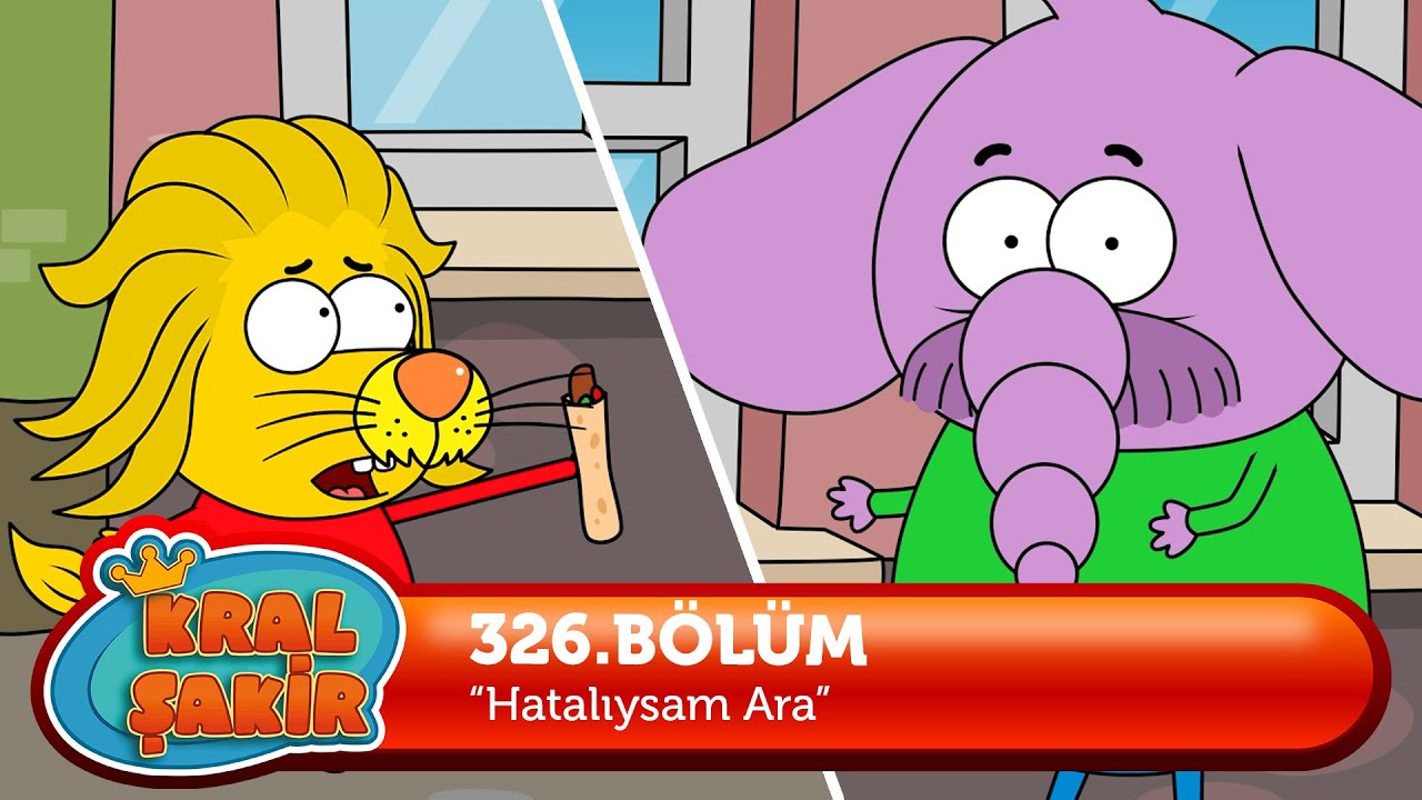 Kral Şakir 326. Bölüm - Hatalıysam Ara