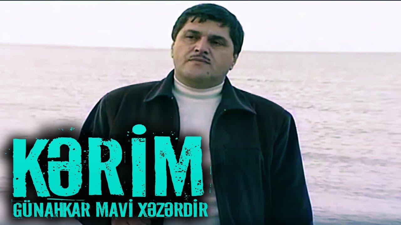 Kərim - Günahkar Mavi Xəzərdir (duet Mətanət Əbdülova) (Klip)