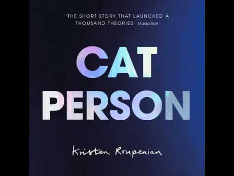 Kristen Roupenian Reads Cat Person