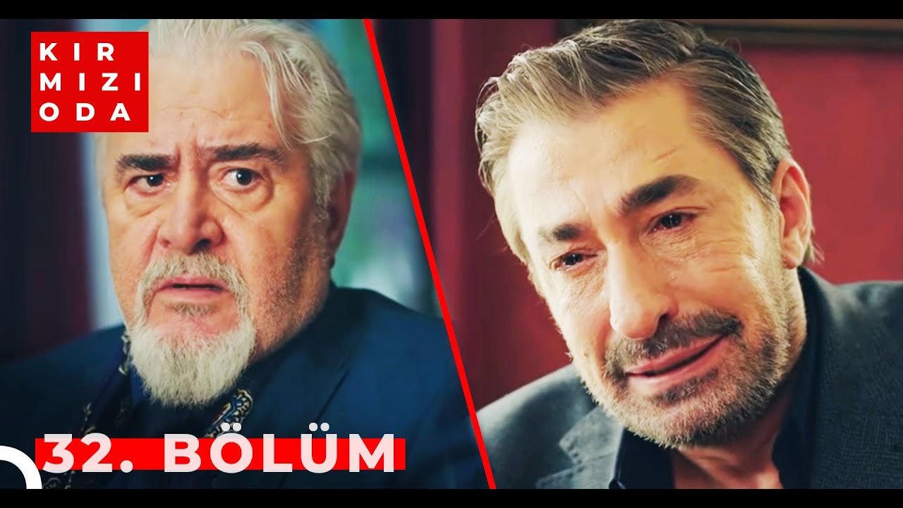 Kırmızı Oda | 32. Bölüm | 
