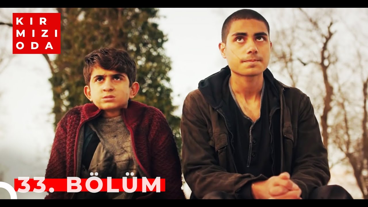 Kırmızı Oda | 33. Bölüm | 