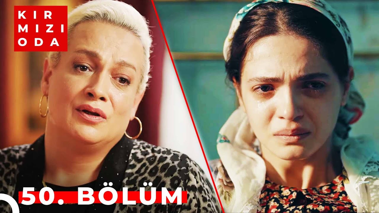 Kırmızı Oda | 50. Bölüm | 