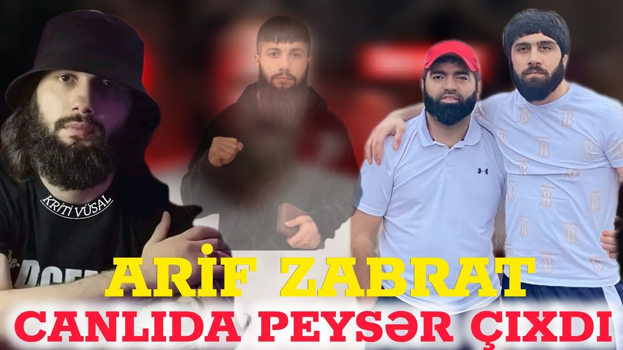 KRİTİ VÜSAL - ARİF ZABRAT CANLIDA PEYSƏR ÇIXDI !