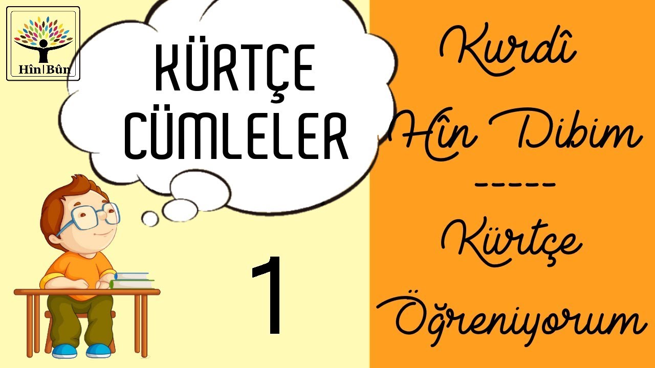 Kürtçe Cümleler #1(Günlük ifadeler) - Kürtçe Öğreniyorum