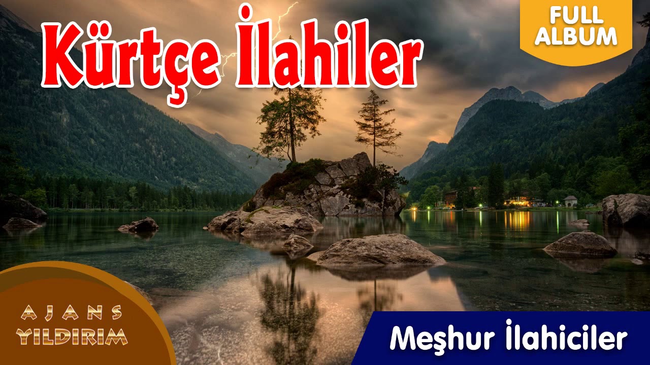 Kürtçe İlahiler - En Güzel Kürtçe Karışık Full İlahiler