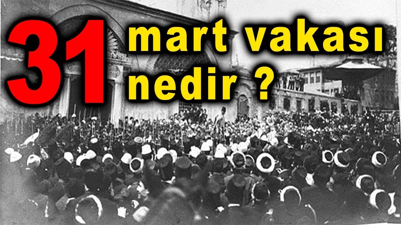 Kısa ve ÖZ | 31 Mart Olayı Nedir? | Atatürk ve II. Abdulhamid
