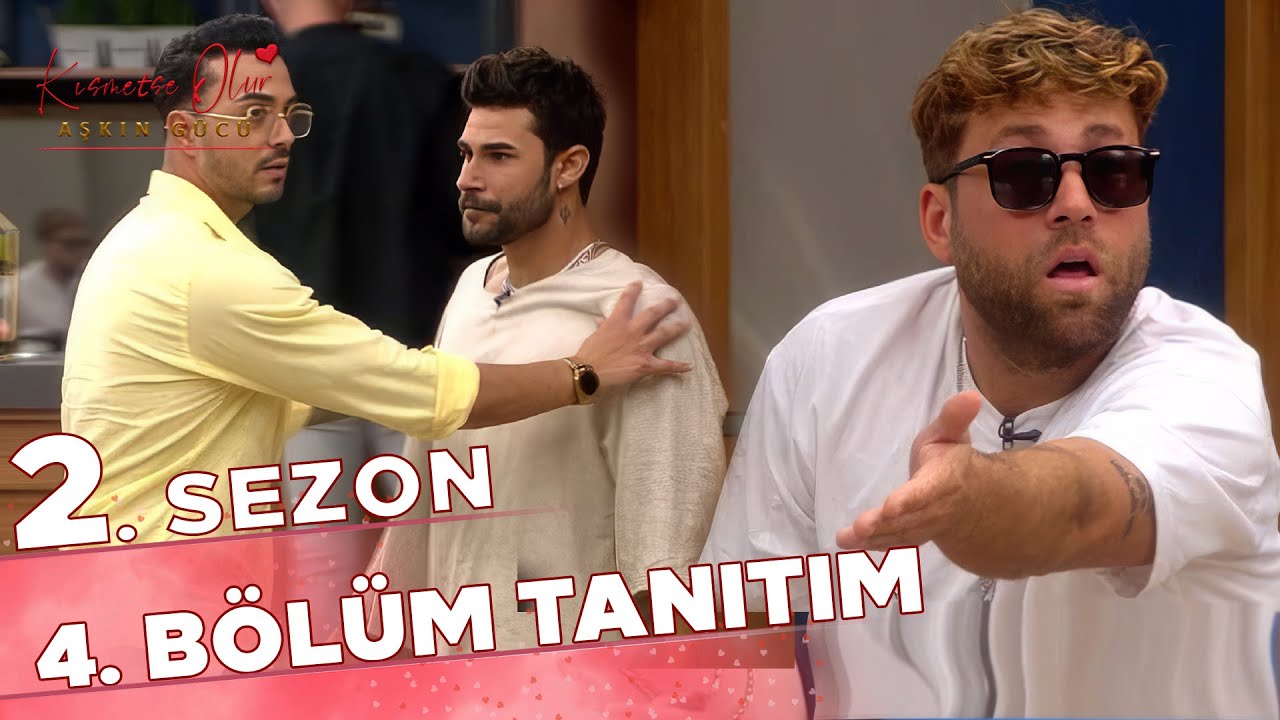 Kısmetse Olur: Aşkın Gücü 2. Sezon 4. Bölüm TANITIM
