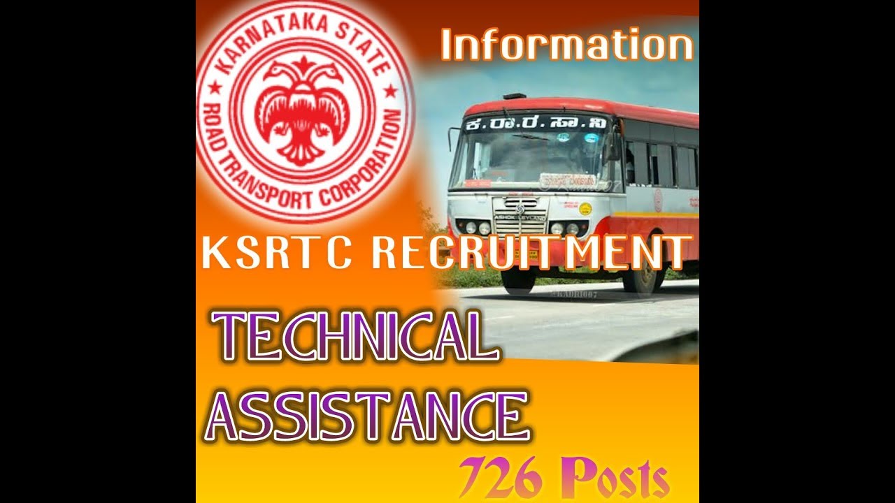 KSRTC Recruitment 2018 - 726 TECHNICAL ASSISTANCE Posts