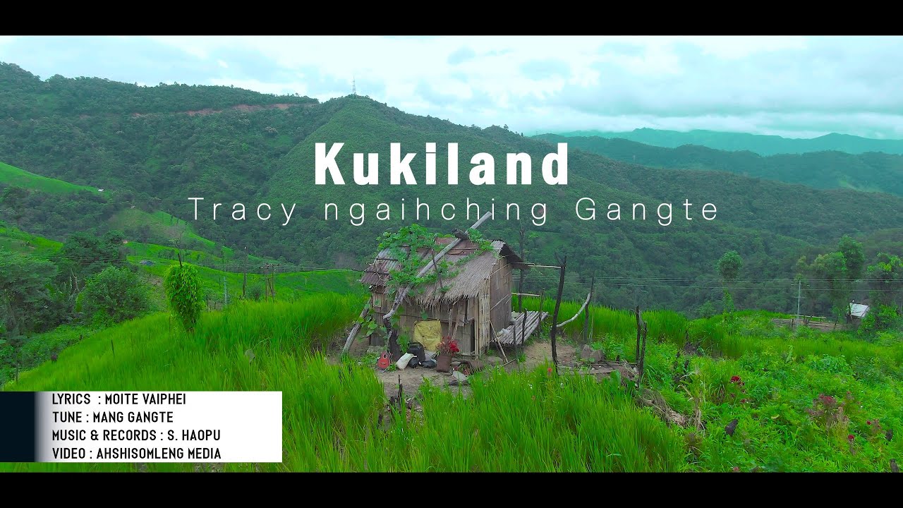 KUKILAND || TRACY NGAIHCHING GANGTE ||