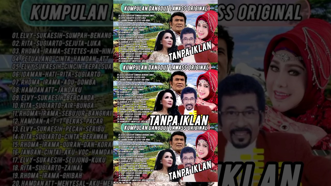 KUMPULAN DANGDUT LAWAS TANPA IKLAN DANGDUT ORIGINAL POPULER #laguanakpopuler #dangdut #dangdutlawas